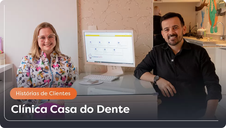 Serviços Clinicorp. Casa do Dente, case de sucesso utilizando Clinicorp, postagem do blog.